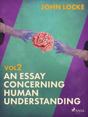 cover image of An Essay Concerning Human Understanding. Volume Two